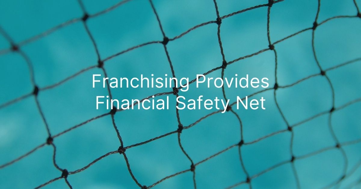 Franchising Financial Safety Net | Franchise Coach