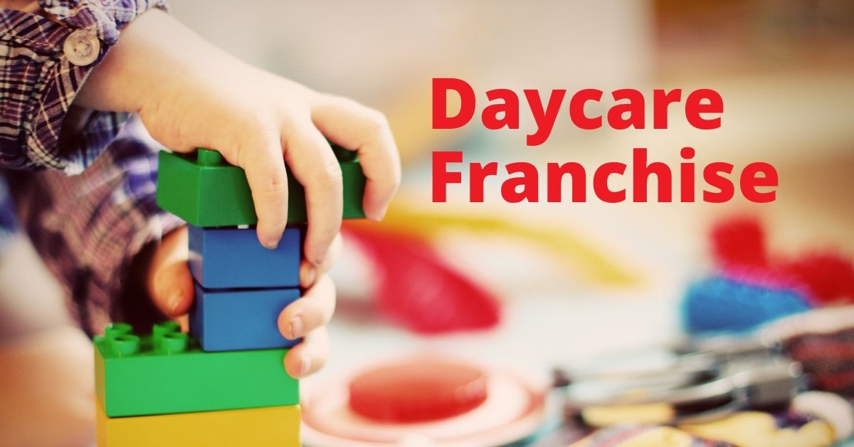 Daycare Franchise | Franchise Coach