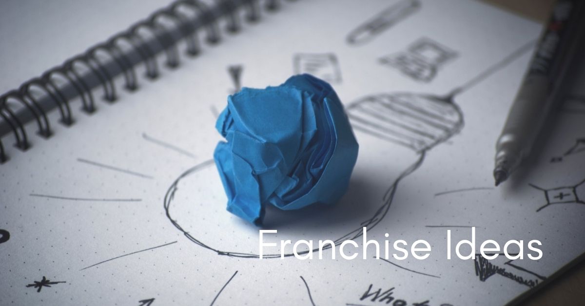 6 Great Franchise Business Ideas In The USA | Franchise Coach