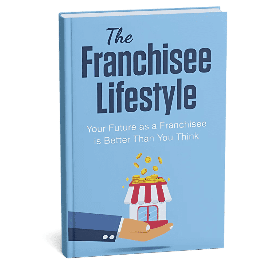 The Franchisee Lifestyle Book | FranchiseCoach