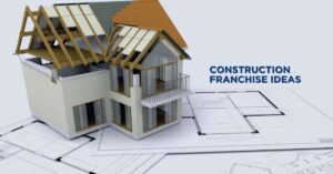 Construction Franchise | FranchiseCoach