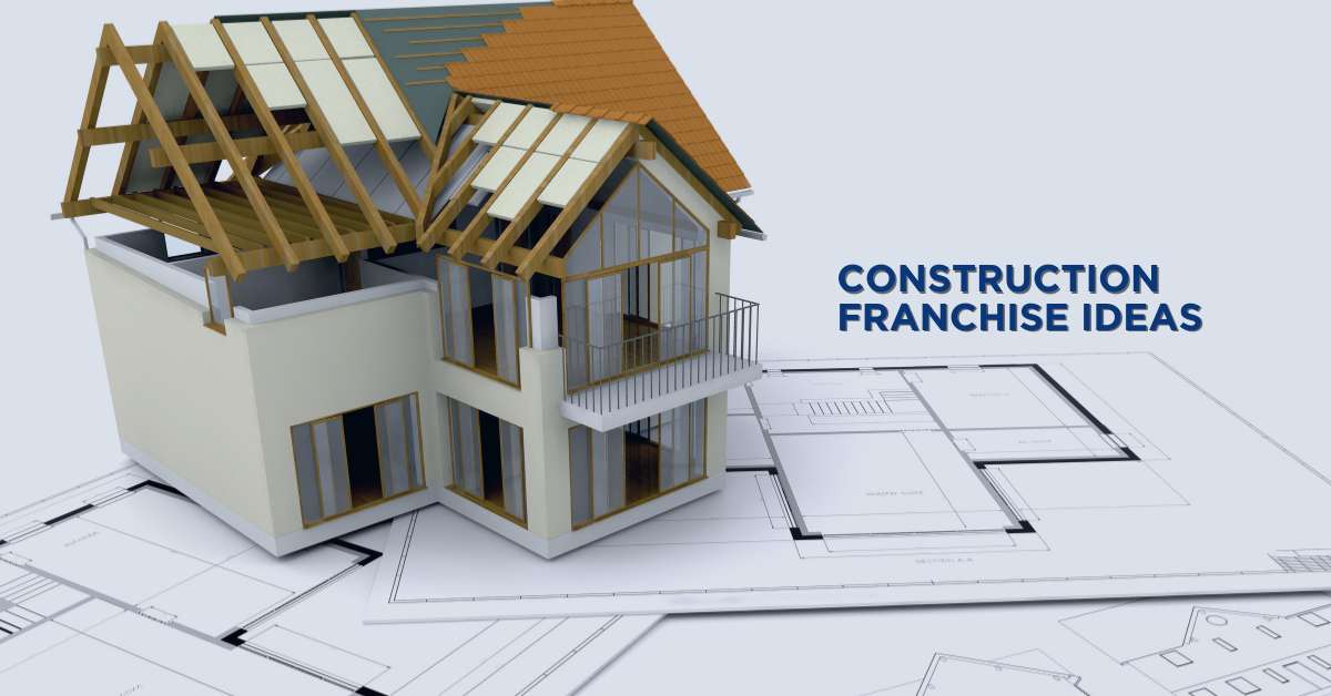 Construction Franchise | FranchiseCoach