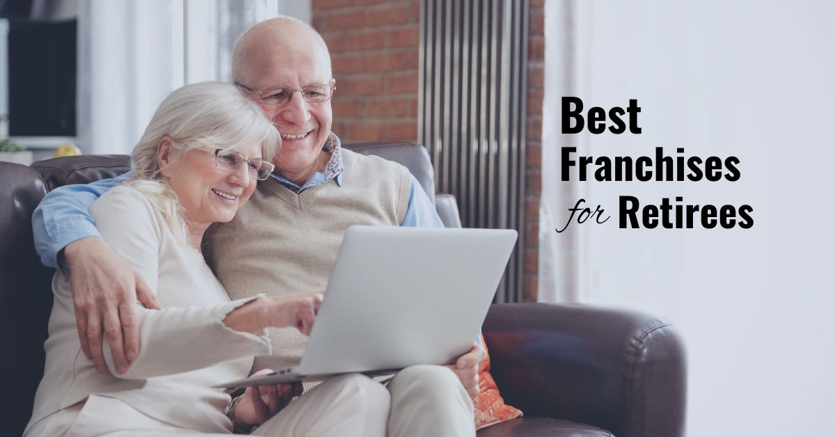 Best Franchises for Retirees | FranchiseCoach